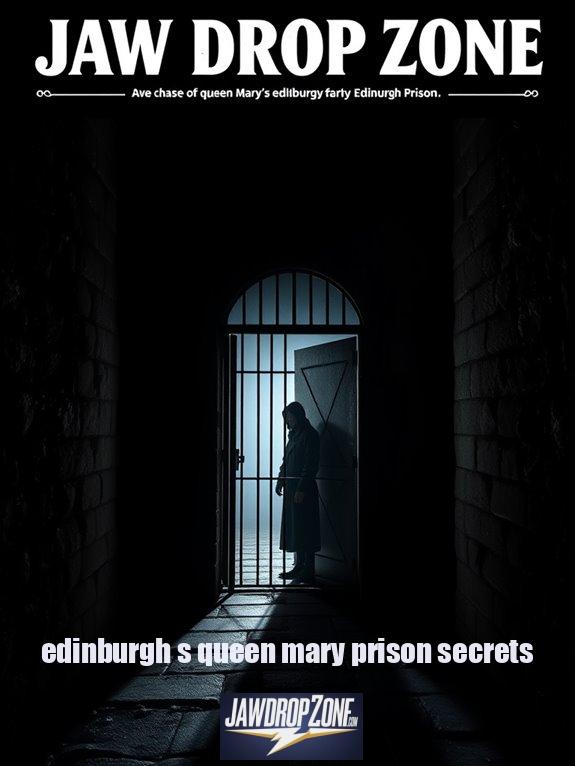 edinburgh s queen mary prison secrets